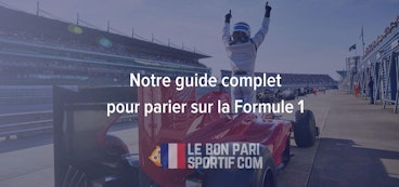 Parier formule 1 - notre guide