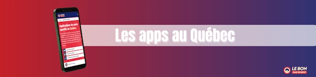 Les apps au quebec