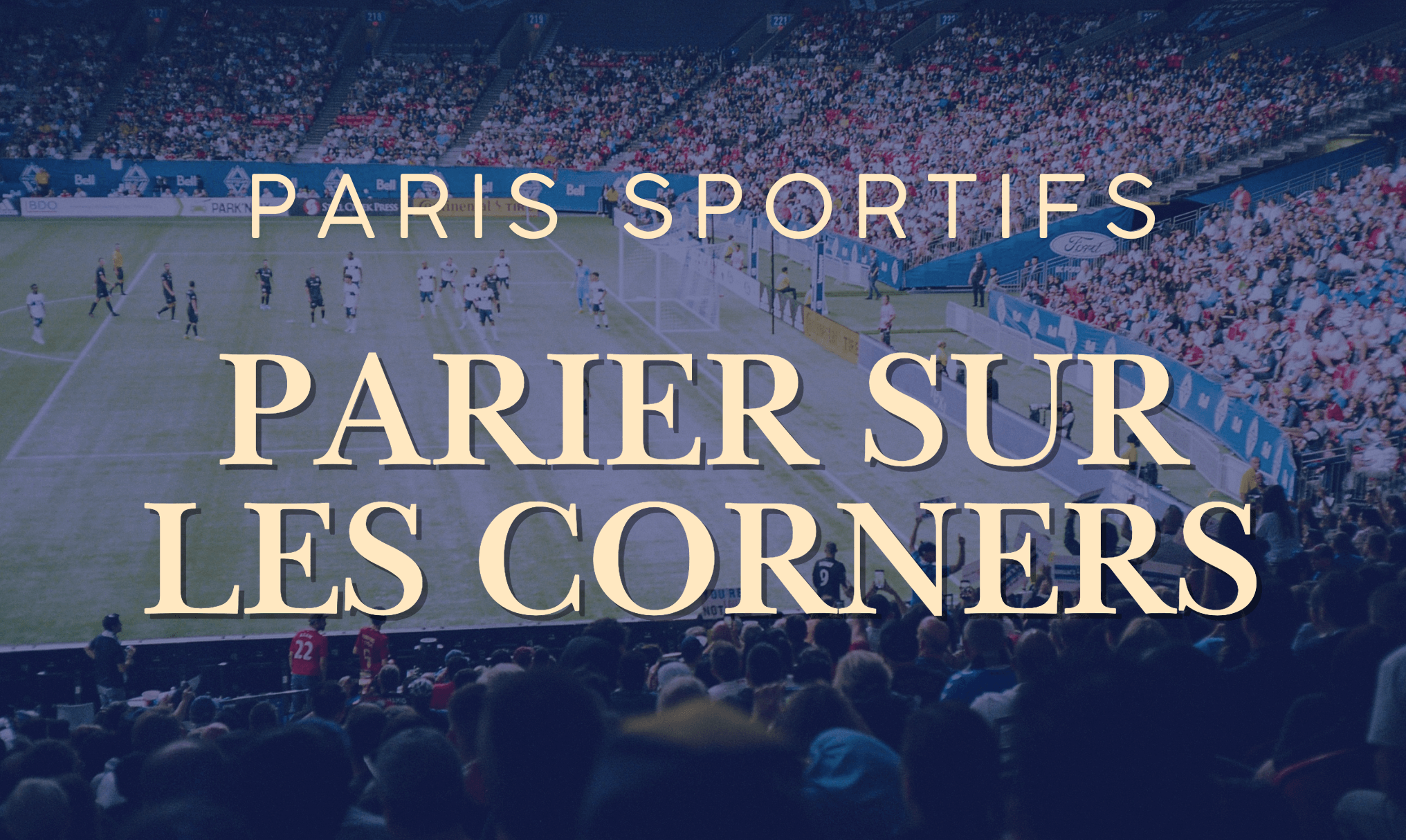Parier sur les corners