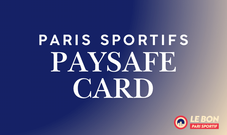 Paris sportifs paysafe card