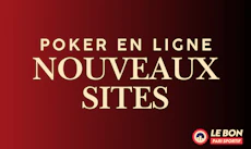 Poker en ligne nouveaux sites